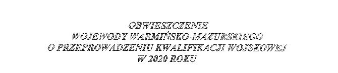 Ogłoszenie kwalifikacji wojskowej